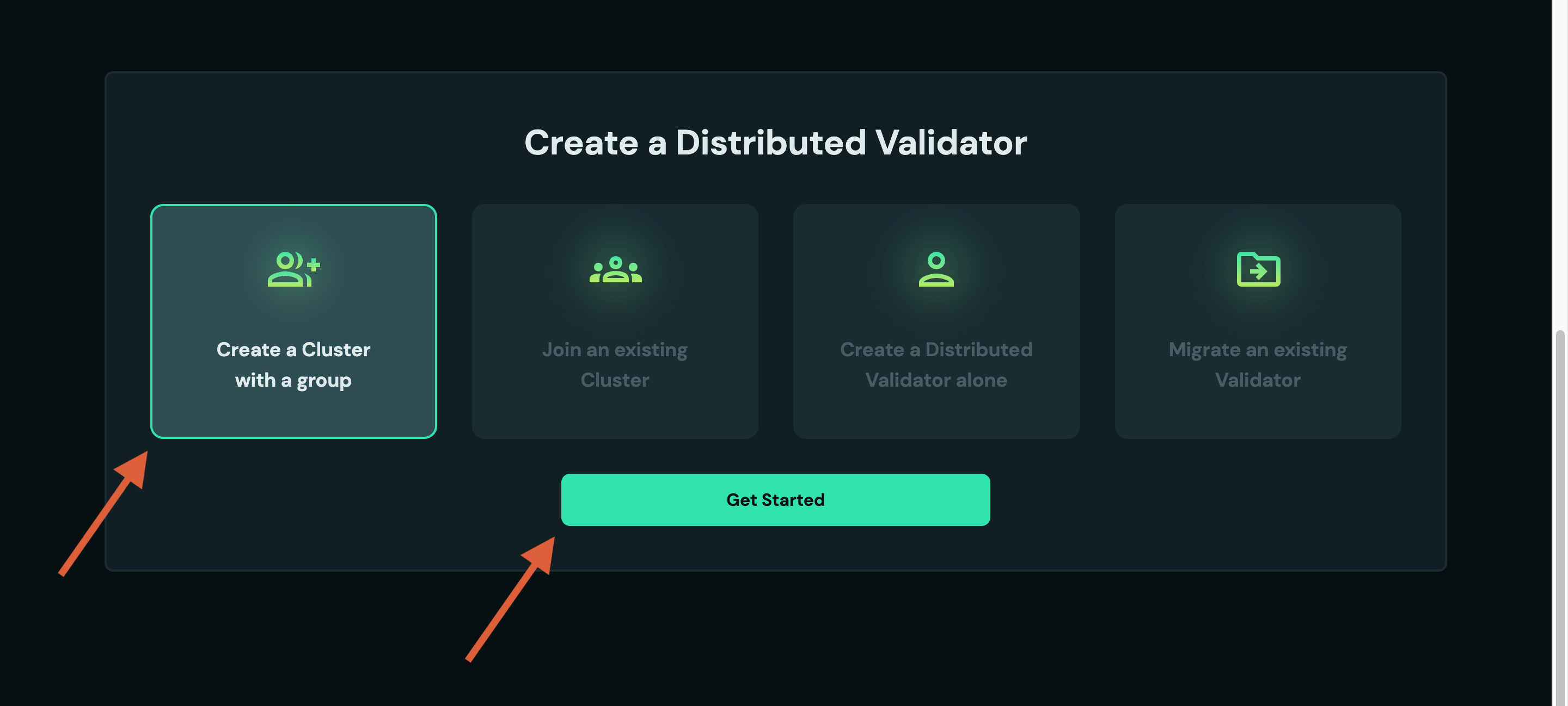 Screenshot: Select Create a Cluster with a group then Get Started.